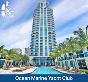 Ocean Marine Yacht Club Condos Impact Windows and Doors