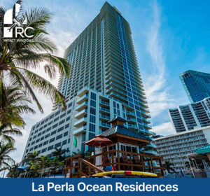 la perla ocean residences custom high rise impact windows